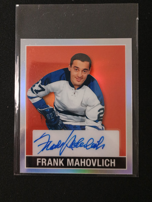 6/6 Frank Mahovlich #LO-FM1 2005 Auto Leaf
