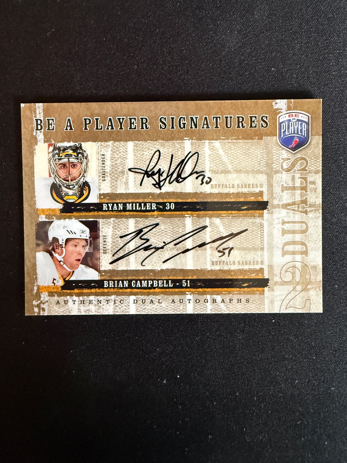 Ryan Miller/Brian Campbell Be a Player Signatures Duals 06-07