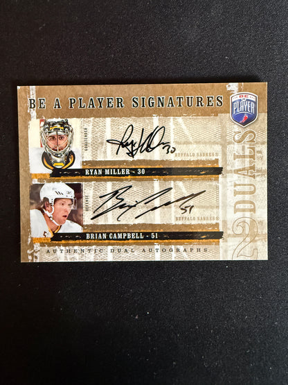 Ryan Miller/Brian Campbell Be a Player Signatures Duals 06-07