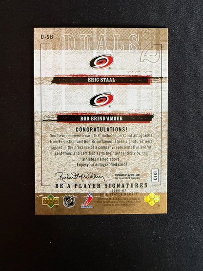 Eric Staal/ Rod Brind'Amour Be a Player Signatures Duals 06-07