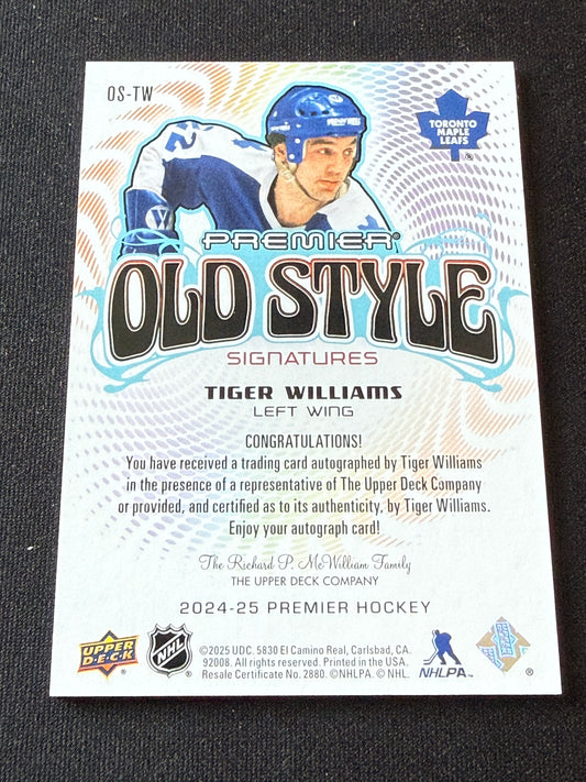 Tiger Williams #OS-TW Old Style Signatures