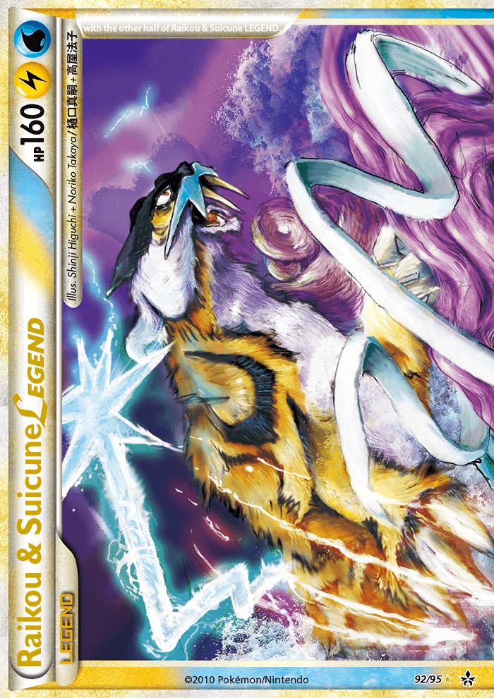 Raikou & Suicune LEGEND #92 Unleashed (1/2)
