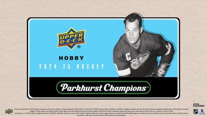 UPPER DECK: 2024-25 Parkhurst Champions Hockey - Hobby