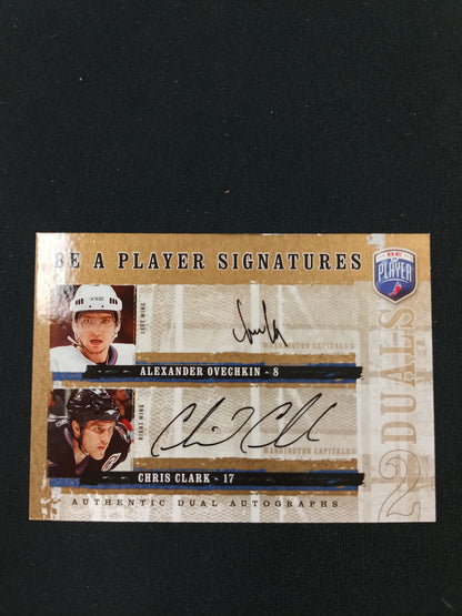 Alexander Ovechkin / Chris Clark #D-OC Be a Player Signatures